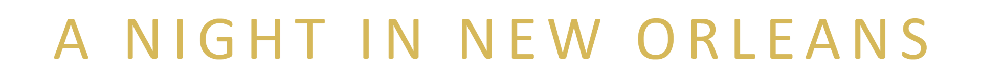 A Night in New Orleans